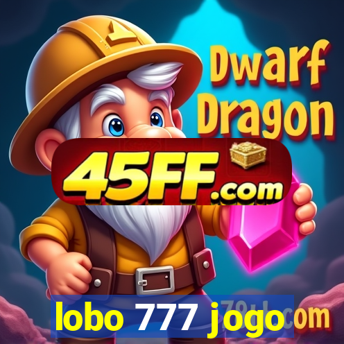 lobo 777 jogo